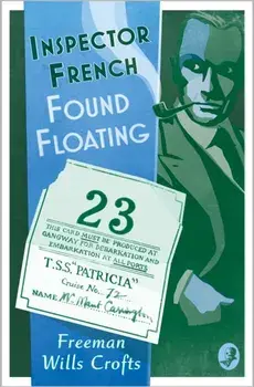 Inspector French: Found Floating, Paperback/Freeman Wills Crofts