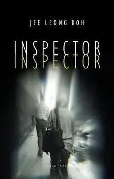 Inspector Inspector, Paperback/Jee Leong Koh
