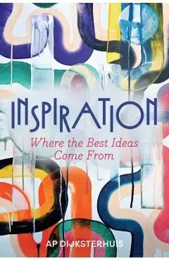 Inspiration - Ap Dijksterhuis