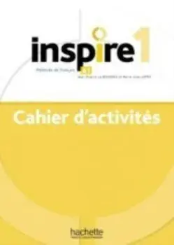 Inspire. Cahier d'activites 1 + audio MP3, Paperback/***