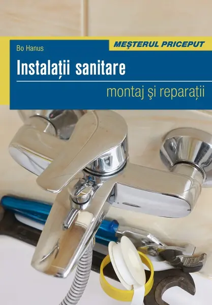 Instalatii sanitare. Montaj si reparatii