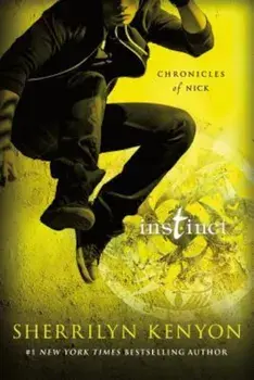 Instinct: Chronicles of Nick, Paperback/Sherrilyn Kenyon