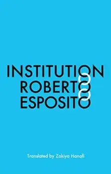 Institution, Paperback/R Esposito