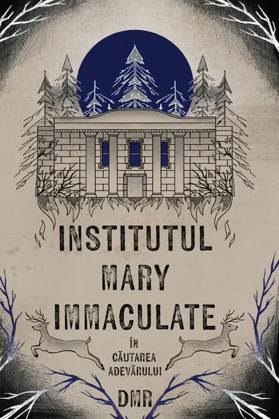Institutul Mary Immaculate vol.2