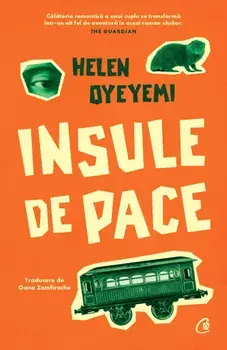 Insule de pace/Helen Oyeyemi