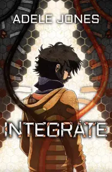 Integrate. Blaine Colton, Paperback/Adele Jones