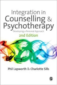 Integration in Counselling & Psychotherapy, Paperback/Phil Lapworth