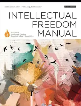 Intellectual Freedom Manual, Paperback/Martin Garnar