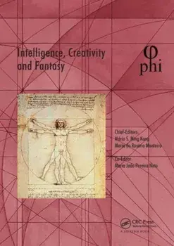 Intelligence, Creativity and Fantasy. Proceedings of the 5th International Multidisciplinary Congress (PHI 2019), October 7-9, 2019, Paris, France, Paperback/***