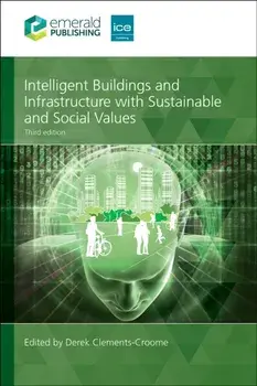 Intelligent Buildings and Infrastructure with Sustainable and Social Values. 3 Revised edition, Hardback/***