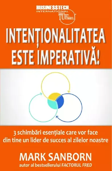 Intentionalitatea este imperativa!