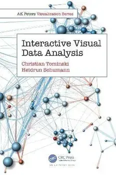 Interactive Visual Data Analysis, Paperback/Heidrun Schumann