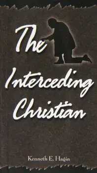 Interceding Christian, Paperback/Kenneth E. Hagin