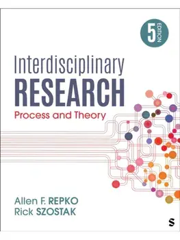 Interdisciplinary Research. Process and Theory, 5 Revised edition, Paperback/Rick Szostak