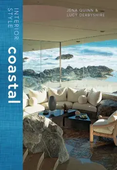 Interior Style: Coastal, Hardback/Lucy Derbyshire