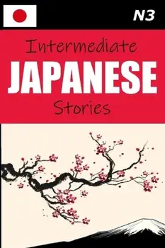 Intermediate Japanese Stories, Paperback/Lets Speak Japanese