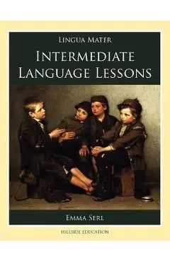 Intermediate Language Lessons - Emma Serl