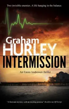 Intermission. Main, Paperback/Graham Hurley