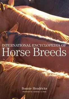 International Encyclopedia of Horse Breeds, Paperback/Bonnie L. Hendricks