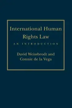 International Human Rights Law: An Introduction, Paperback/David Weissbrodt