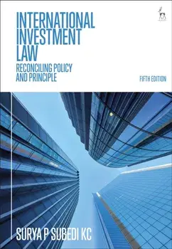 International Investment Law. Reconciling Policy and Principle, 5 ed, Paperback/***