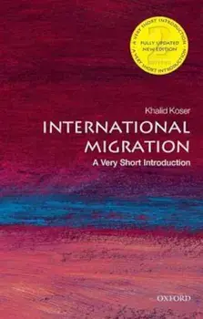 International Migration: A Very Short Introduction, Paperback/Khalid Koser
