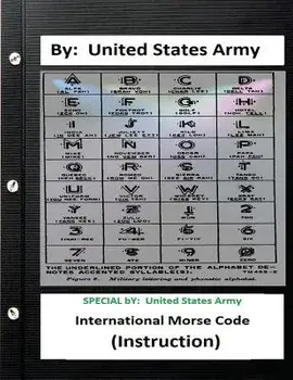 International Morse Code (Instruction) (Special), Paperback/United States Army