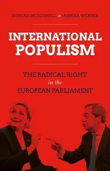 International Populism. The Radical Right in the European Parliament, Paperback/Annika Werner