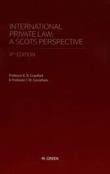 International Private Law - A Scots Perspective, Hardback/Dr J. M. Carruthers
