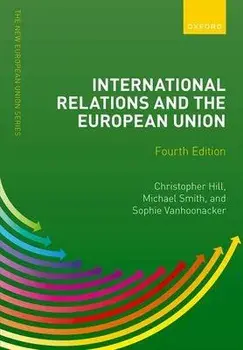 International Relations and the European Union. 4 Revised edition, Paperback/***