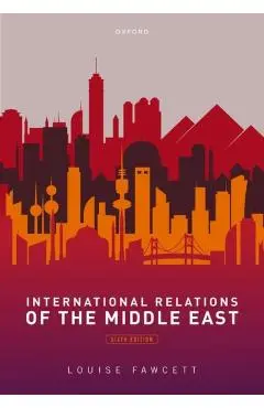 International Relations of the Middle East - Louise Fawcett