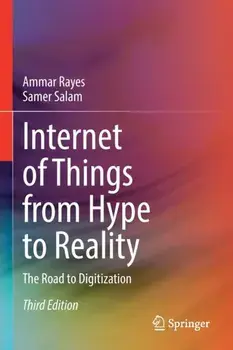Internet of Things from Hype to Reality. The Road to Digitization, 3rd ed. 2022, Paperback/Samer Salam