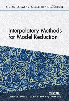 Interpolatory Methods for Model Reduction, Paperback/Athanasios C. Antoulas