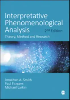 Interpretative Phenomenological Analysis. Theory, Method and Research, 2 Revised edition, Paperback/Michael Larkin