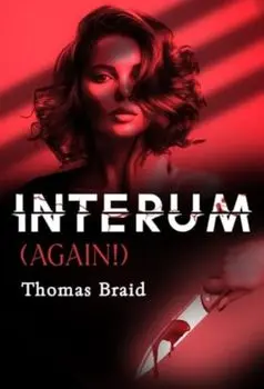 Interum (Again!), Paperback/Thomas Braid