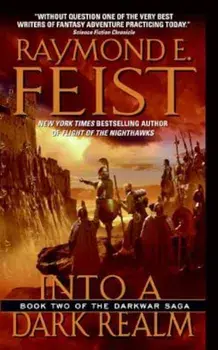 Into a Dark Realm/Raymond E. Feist