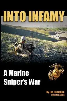 Into Infamy: A Marine Sniper's War, Paperback/Milo Afong