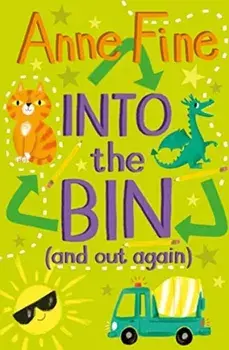 Into the Bin, Paperback/Anne Fine