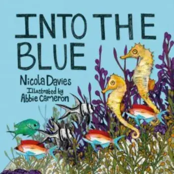 Into the Blue, Hardcover/Nicola Davies