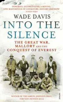 Into The Silence, Paperback/Wade Davis