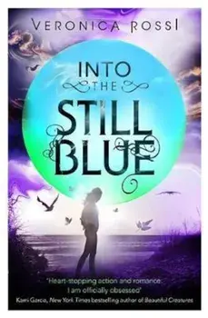 Into The Still Blue/Veronica Rossi