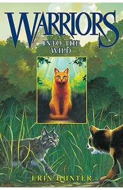 Into the Wild - Erin Hunter