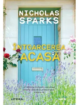 Intoarcerea acasa/Nicholas Sparks