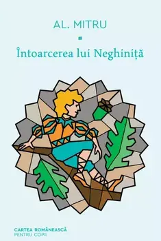 Intoarcerea lui Neghinita/Alexandru Mitru