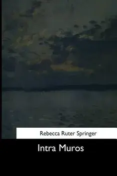 Intra Muros, Paperback/Rebecca Ruter Springer