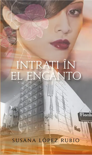 Intrati in El Encanto | Susana Lopez Rubio