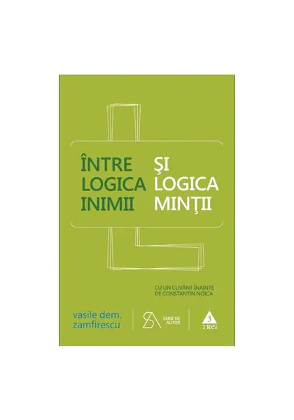 Intre logica inimii si logica mintii