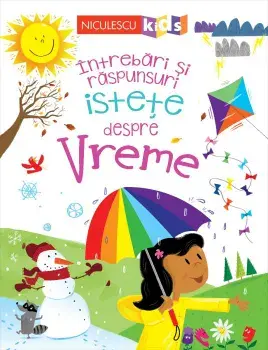 Intrebari si raspunsuri istete despre Vreme/Philip Steele