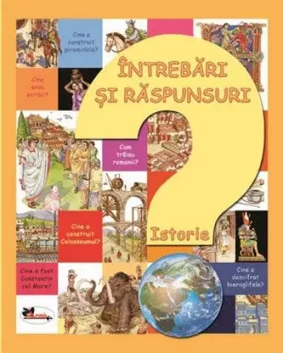 Intrebari si raspunsuri. Istorie | Eleonora Barsotti