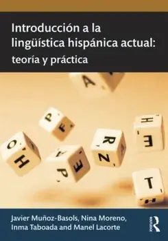 Introduccion a la linguistica hispanica actual. teoria y practica, Paperback/Manel Lacorte
